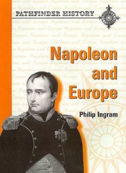 Paperback Napoleon and Europe (Pathfinder History) Book