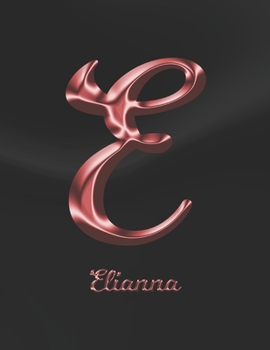 Elianna: 1 Year Weekly Planner with Note Pages (12 Months) | Black Marble Rose Gold Pink Effect Letter E | 2020 - 2021 | Week Planning | Monthly ... | Plan Each Day, Set Goals & Get Stuff Done