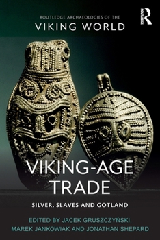 Paperback Viking-Age Trade: Silver, Slaves and Gotland Book