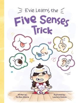 Evie Learns the Five Senses Trick