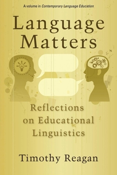 Paperback Language Matters: Reflections on Educational Linguistics (PB) Book