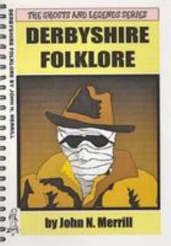 Hardcover Derbyshire Folklore Book