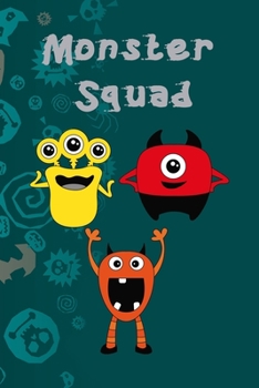 Monster Squad: Notebook Journal Composition Blank Lined Diary Notepad 120 Pages Paperback Blue Stickers Monster C