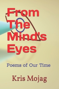 Paperback From The Mind's Eyes: Poems of Our Time Book
