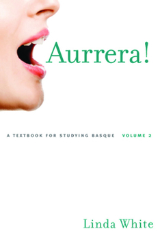 Hardcover Aurrera!: A Textbook for Studying Basque Book