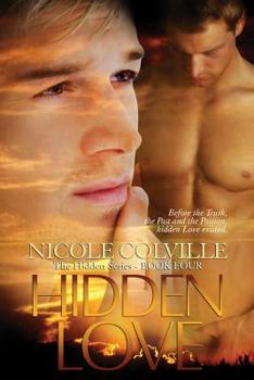 Paperback Hidden Love: The Hidden Series Book