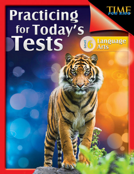 Paperback TIME For Kids: Practicing for Today's Tests Language Arts Level 6: Language Arts Book