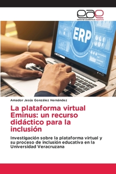 Paperback La plataforma virtual Eminus: un recurso didáctico para la inclusión [Spanish] Book