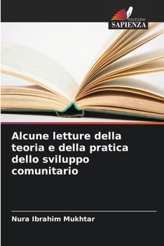 Paperback Alcune letture della teoria e della pratica dello sviluppo comunitario [Italian] Book