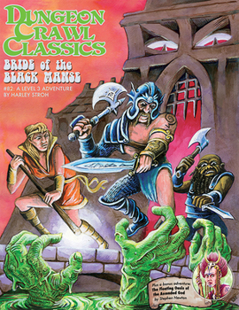 Paperback Dungeon Crawl Classics #82: Bride of the Black Manse Book