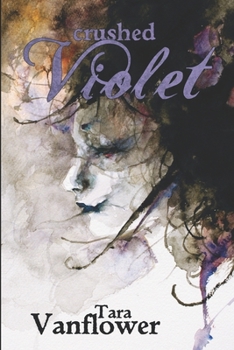 Paperback Crushed Violet: Book Two of the Violet Series Book
