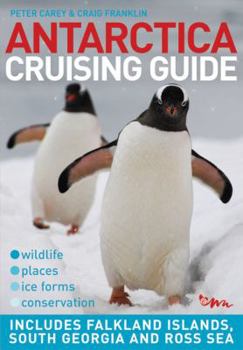 Paperback Antarctica Cruising Guide Book