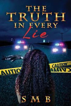 Paperback The Truth in Every Lie Book
