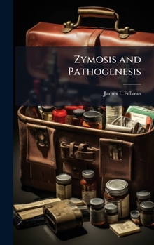 Hardcover Zymosis and Pathogenesis Book