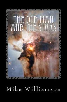 Paperback The Old Man and the Stars Book