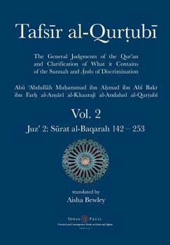 Paperback Tafsir al-Qurtubi Vol. 2: Juz' 2: Sūrat al-Baqarah 142 - 253 Book