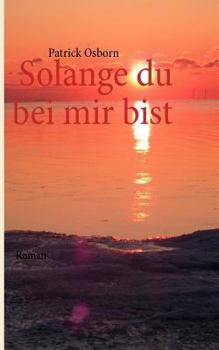 Paperback Solange du bei mir bist [German] Book