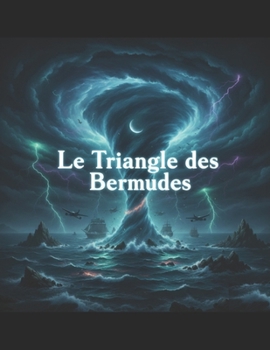Le Triangle des Bermudes (French Edition)