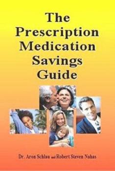 Paperback The Prescription Medication Savings Guide Book