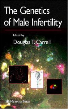Hardcover The Genetics of Male Infertility Book