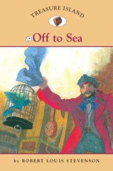 Off to Sea - Book #2 of the Treasure Island
