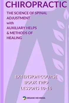 Paperback Chiropractic Book Two: The Science of Spinal Adjustment Book