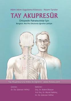 Paperback Tay Akupresür: Ortopedik Rahats&#305;zl&#305;klar çin Bangkok, Wat Pho Okulunda ö&#287;retilen &#351;ekliyle [Turkish] Book