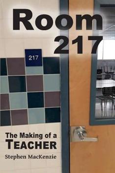 Paperback Room 217 The Making of a Teacher Book