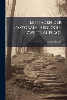 Paperback Leitfaden der Pastoral-Theologie, zweite Auflage [German] Book