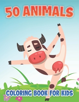 Paperback 50 Animals Coloring Book For Kids: Large Animals Coloring Book