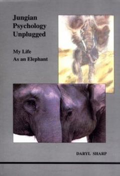 Paperback Jungian Psychology Unnplugged: My Life as an Elephant Book