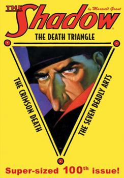 Single Issue Magazine The Shadow #100: The Death Triangle / The Crimson Death / The Seven Deadly Arts (Super-sized 100th issue) Book