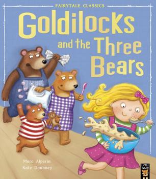 Paperback Goldilocks and the Three Bears (My First Fairy Tales) Book