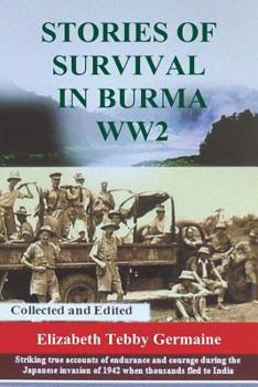 Paperback Stories of survival in Burma WW2 Book