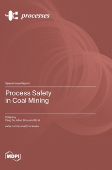 Hardcover Process Safety in Coal Mining Book