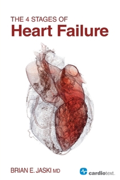 Paperback The 4 Stages of Heart Failure Book