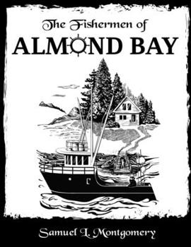 Paperback The Fishermen of Almond Bay Book