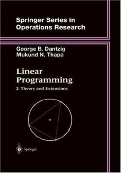 Hardcover Linear Programming 2: Theory and Extensions Book
