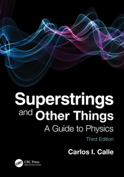 Paperback Superstrings and Other Things: A Guide to Physics Book