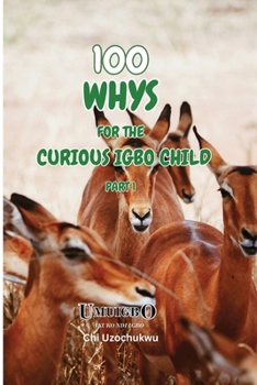 Paperback 100 Whys for the Courious Igbo Child Book