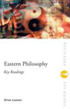 Paperback Eastern Philosophy: Key Readings Book
