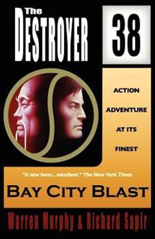 Bay City Blast - Book #38 of the Destroyer