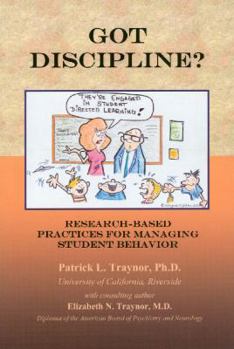 Paperback Got Discipline?: Research-Based Practices for Managing Student Behavior Book