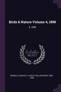 Paperback Birds & Nature Volume 4, 1898: 4, 1898 Book