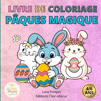 Paperback Livre de coloriage Pâques Magique [French] Book