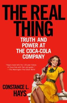 Paperback The Real Thing: Truth and Power at the Coca-Cola Company Book