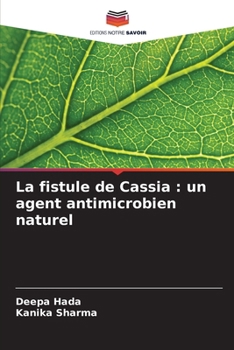 Paperback La fistule de Cassia: un agent antimicrobien naturel [French] Book