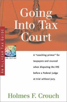 Paperback Going Into Tax Court Book