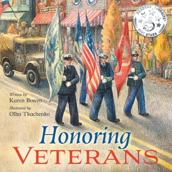 Honoring Veterans: Serving Those Who Serve - A Patriotic Picture Book for Children Ages 4-8 (Red, White & True-Blue)
