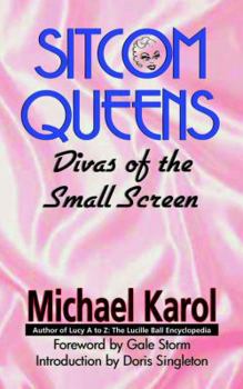 Paperback Sitcom Queens: Divas of the Small Screen Book